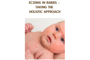 ECZEMA IN BABIES – TAKING THE HOLISTIC APPROACH