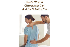 Here's What A Chiropractor Can And Can't Do For You
