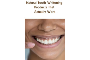 Natural Teeth-Whitening Products That Actually Work