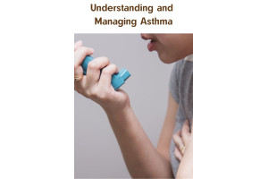 Understanding and Managing Asthma