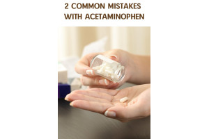 2 COMMON MISTAKES WITH ACETAMINOPHEN