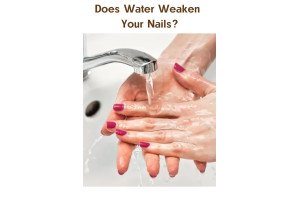 Does Water Weaken Your Nails?