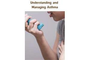 Understanding and Managing Asthma